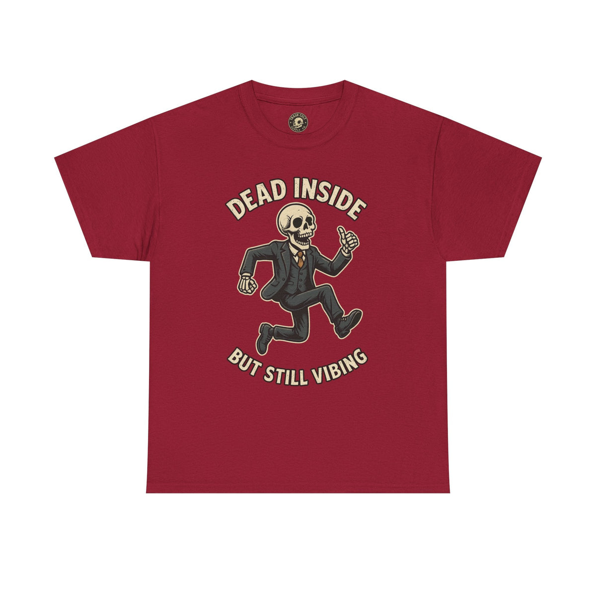 Dead Inside But Still Vibing Skeleton Shirt – Funny Unisex Heavy Cotton Tee
