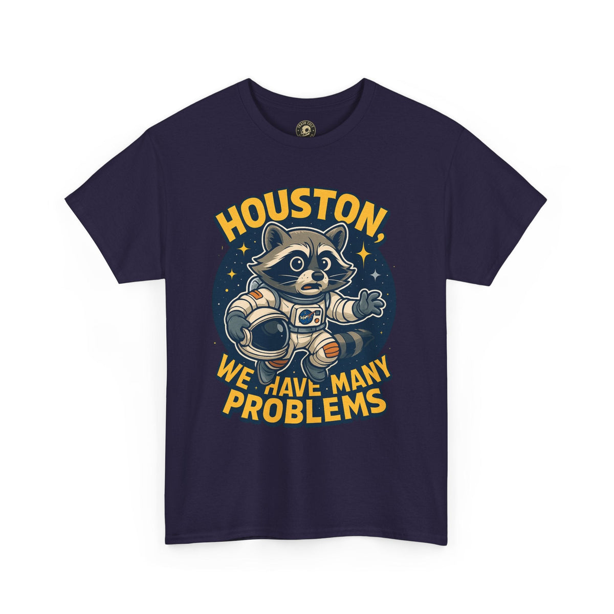 Houston We Have Many Problems T-Shirt, Unisex Graphic Tee, Space-Themed Apparel, Funny Gift for Astronaut Lovers, Casual Wear, Nerdy T-Shirt
