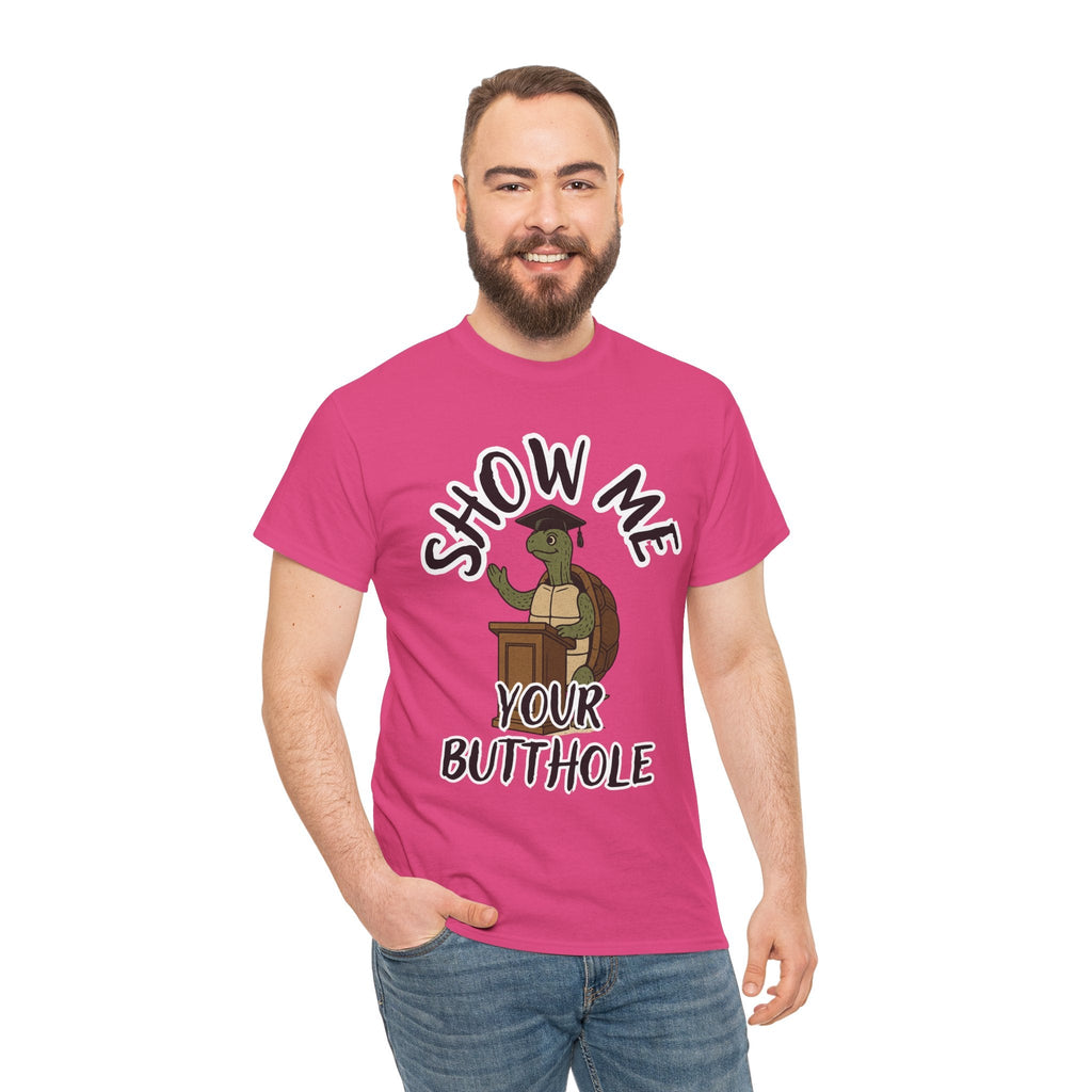 Show Me Your Butthole Turtle Tee – Feral Graduation Speech Shirt
