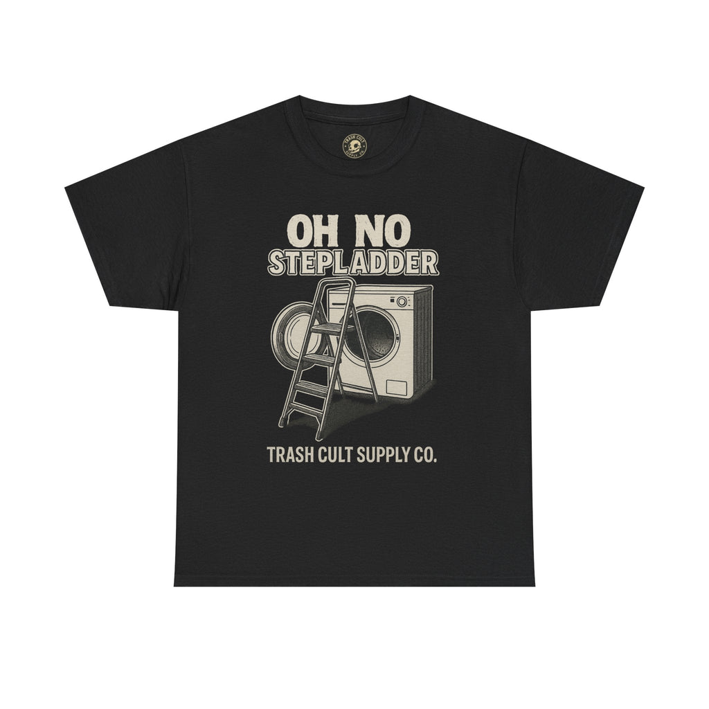Funny Vintage Unisex Heavy Cotton Tee - OH NO STEP LADDER, Humorous Gift, Casual Wear, Funny Shirt, Novelty T-Shirt