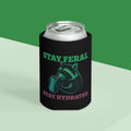 Stay Feral Stay Hydrated Can Cooler – Funny Raccoon Koozie, “Probably Not Water” + “Stay Weird” Slogan