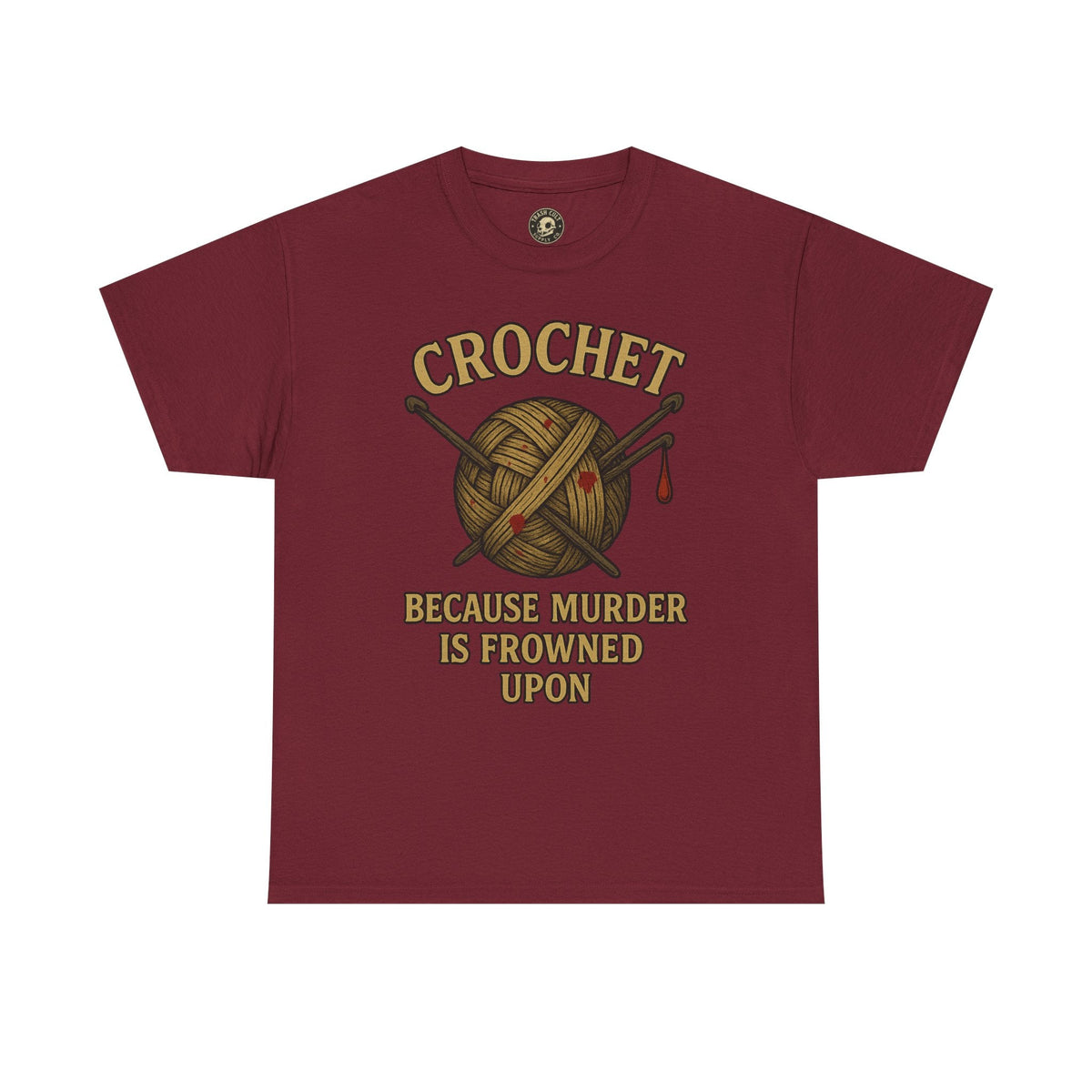 Crochet Humor Tee - Perfect for Crafters, Knitters, and Yarn Lovers - Gifts for Birthdays, Christmas, Craft Parties, and More