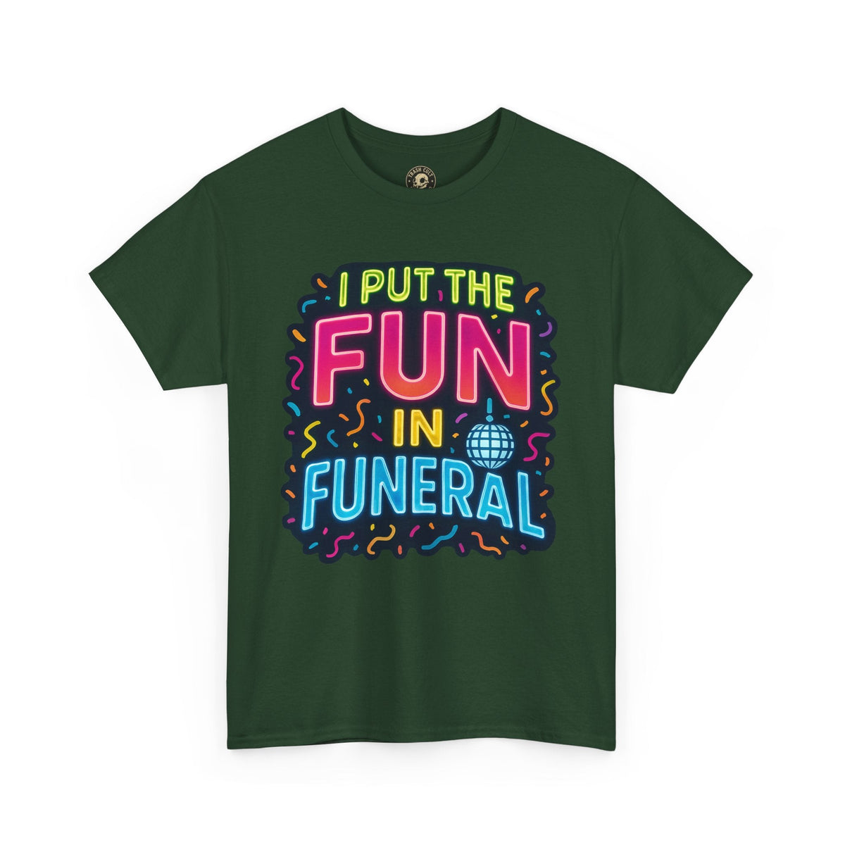 Funny Funeral Tee - Casual Unisex Cotton T-Shirt, Unique Gift for Events, Humor Shirt for Carefree Gatherings, Lighthearted Apparel