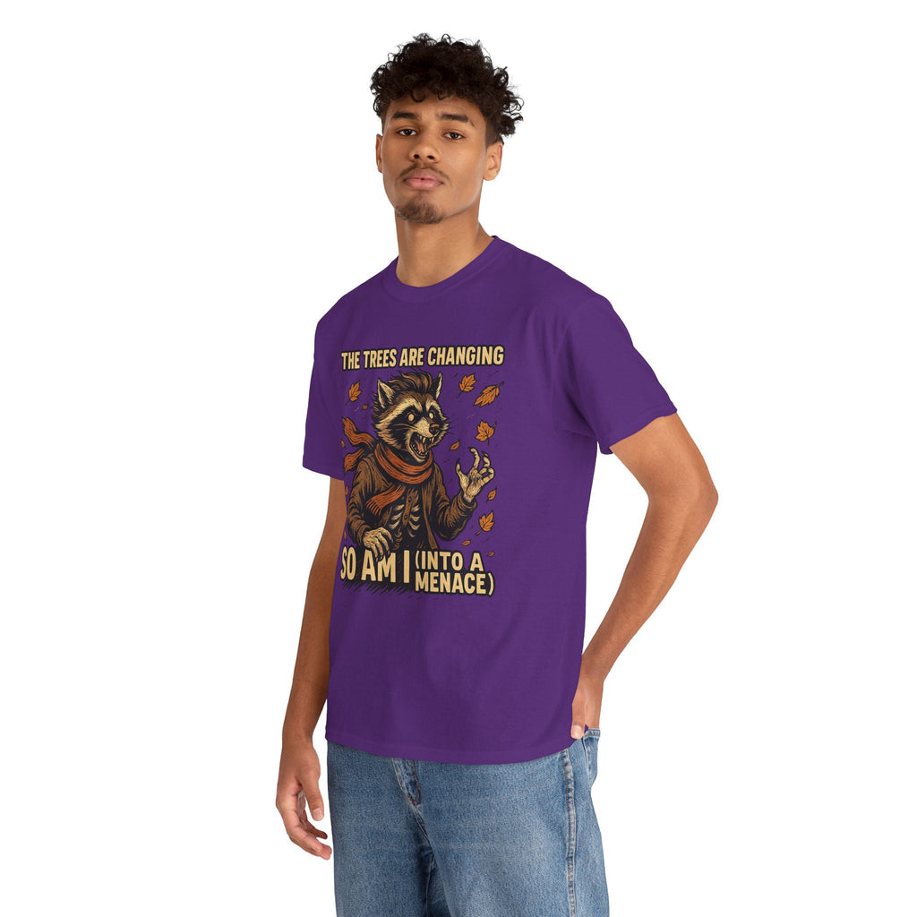 So Am I (Into a Menace) Shirt – Raccoon Transformation Fall Tee – The Trees Are Changing T-Shirt – Fall of Humanity Collection – Trash Cult Supply Co.