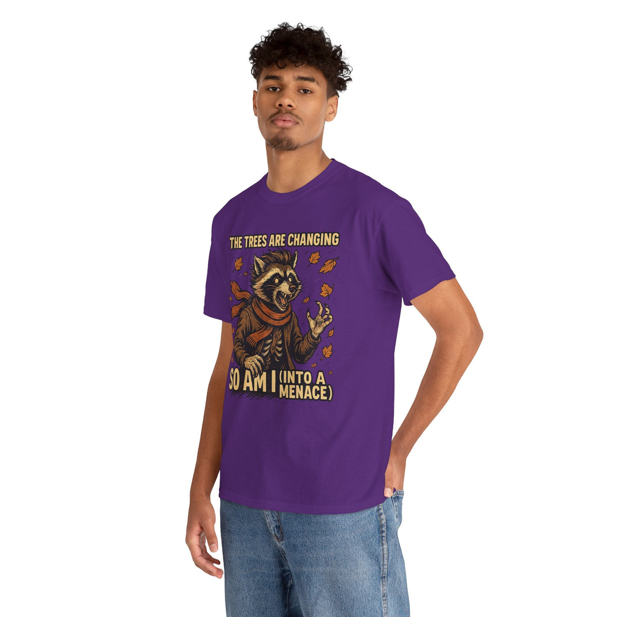 So Am I (Into a Menace) Shirt – Raccoon Transformation Fall Tee – The Trees Are Changing T-Shirt – Fall of Humanity Collection – Trash Cult Supply Co.