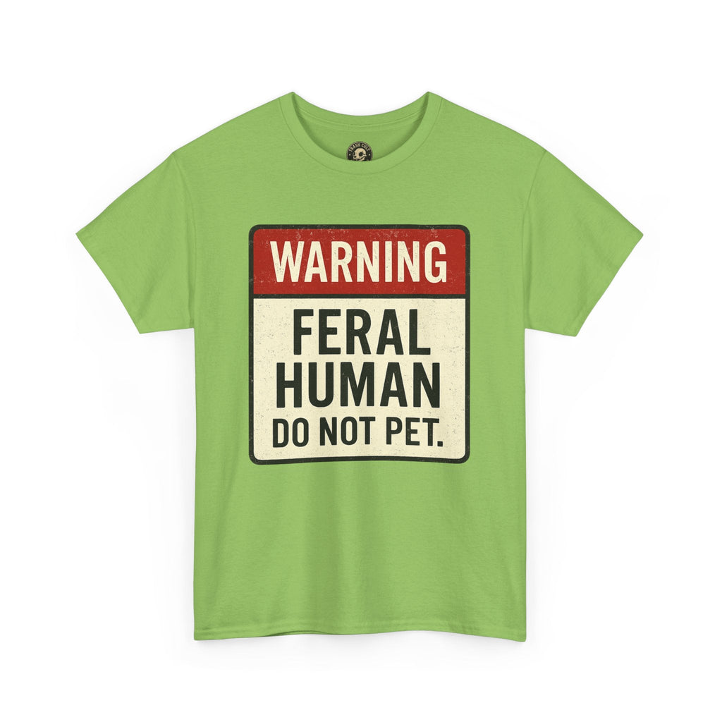 Warning Feral Human Tee: Unisex Humorous Cotton Shirt, Gift for Animal Lovers, Funny Tee, Unique Statement Apparel, Casual Wear, [...]