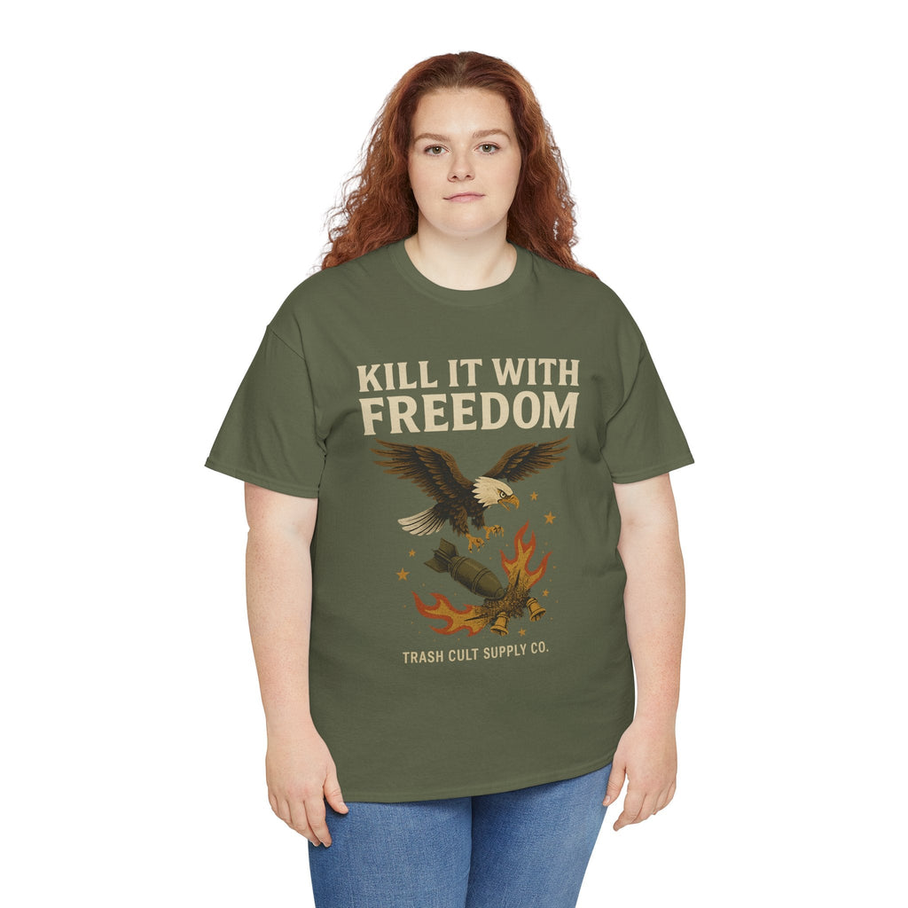 Kill It With Freedom T-Shirt – Patriotic Military Graphic | Trash Cult Supply Co. | Gildan 5000 Tee