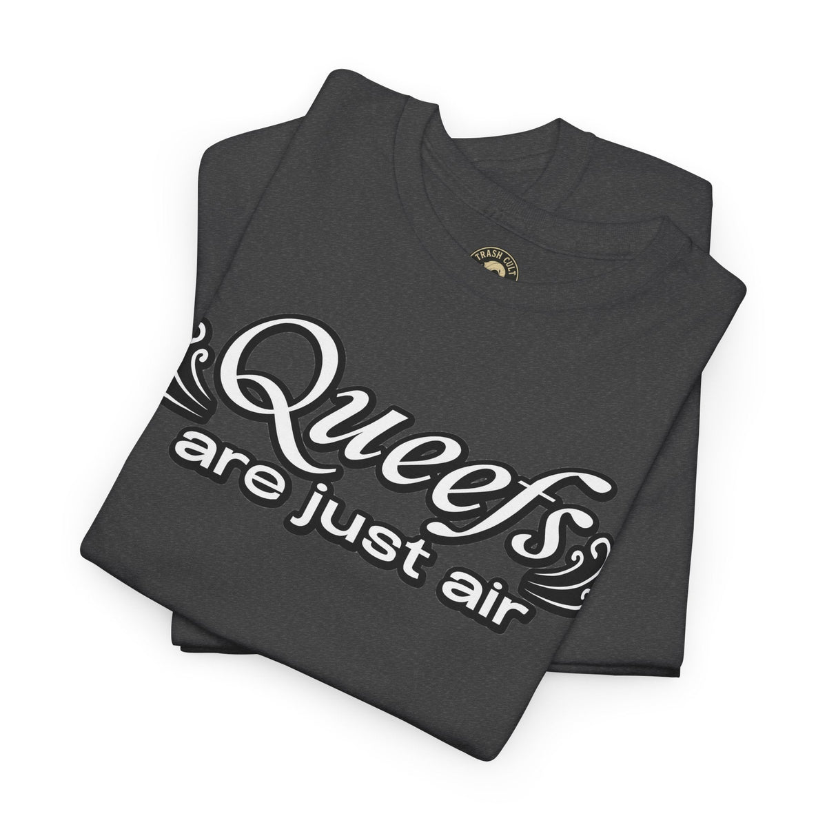 "Queefs Are Just Air" Funny Statement T-Shirt – Bold Graphic Tee