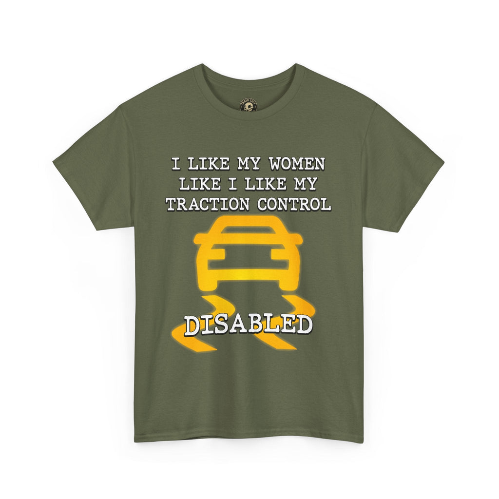 “Traction Control: Off. Standards: Lower.” Funny Car Meme T-Shirt