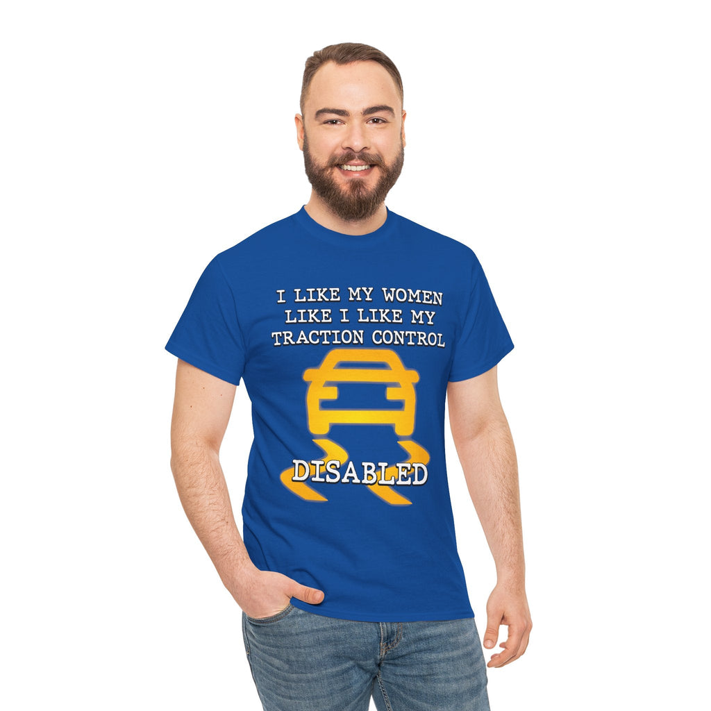 “Traction Control: Off. Standards: Lower.” Funny Car Meme T-Shirt
