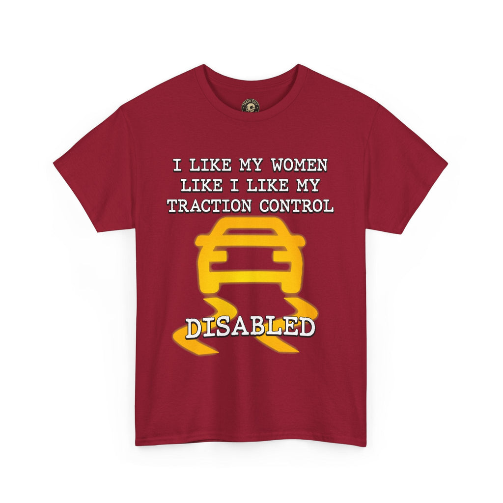 “Traction Control: Off. Standards: Lower.” Funny Car Meme T-Shirt