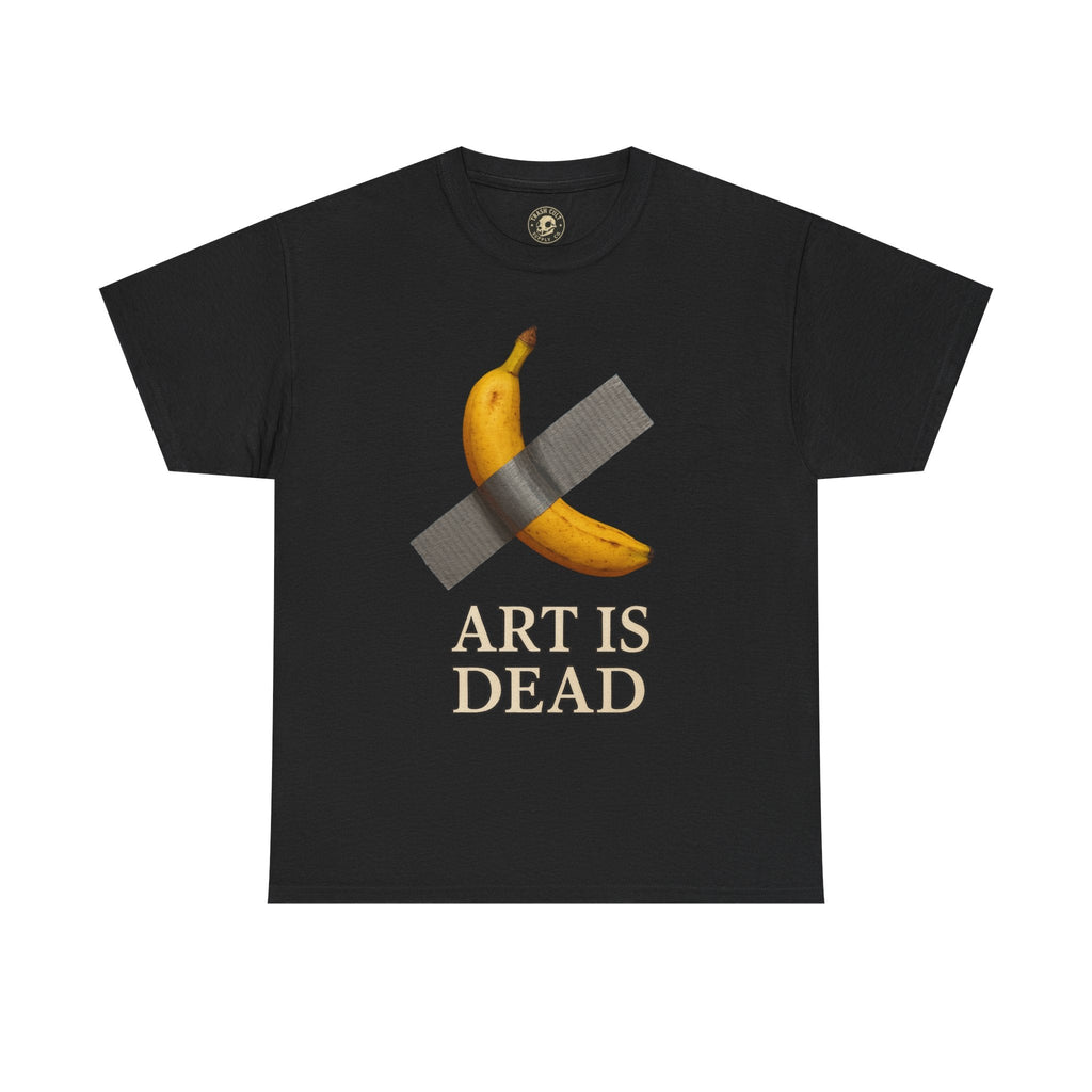 “ART IS DEAD” Banana Duct Tape Meme Tee – Satirical Art Parody Shirt by Trash Cult Supply Co.
