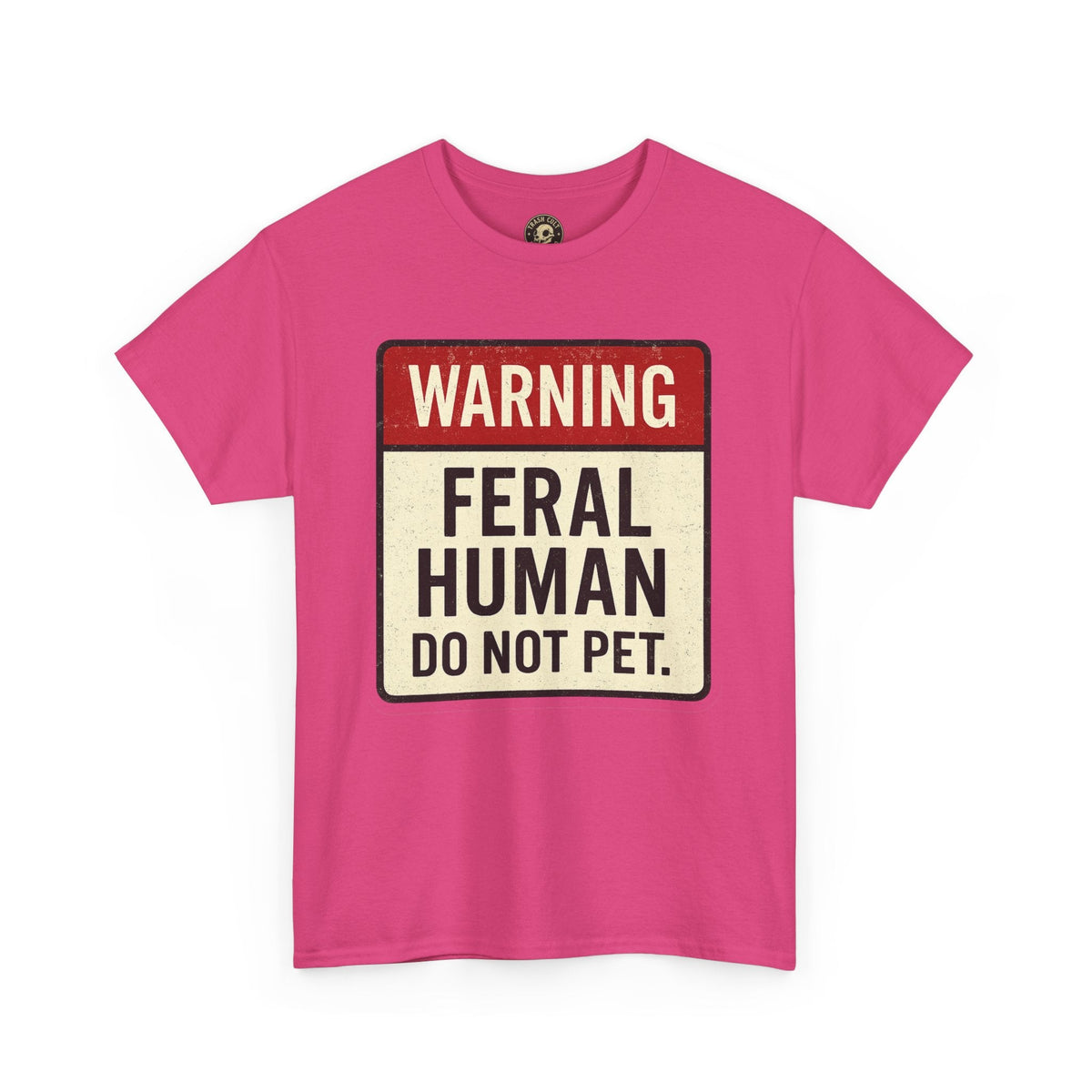 Warning Feral Human Tee: Unisex Humorous Cotton Shirt, Gift for Animal Lovers, Funny Tee, Unique Statement Apparel, Casual Wear, [...]