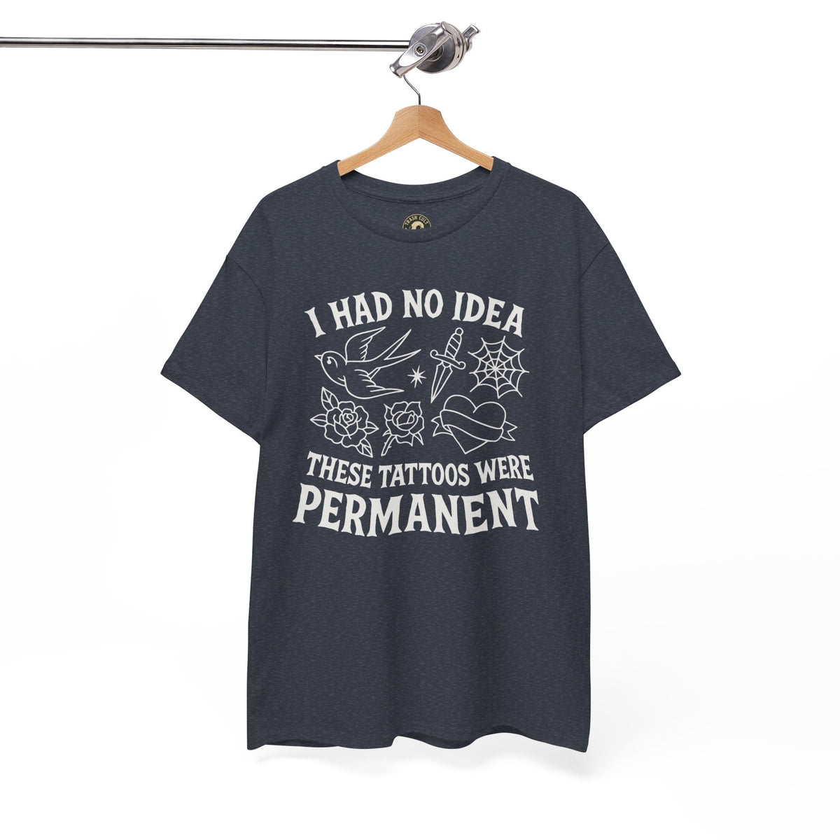 I Had No Idea These Tattoos Were Permanent Shirt – Funny Tattoo Flash Tee – Gildan 5000