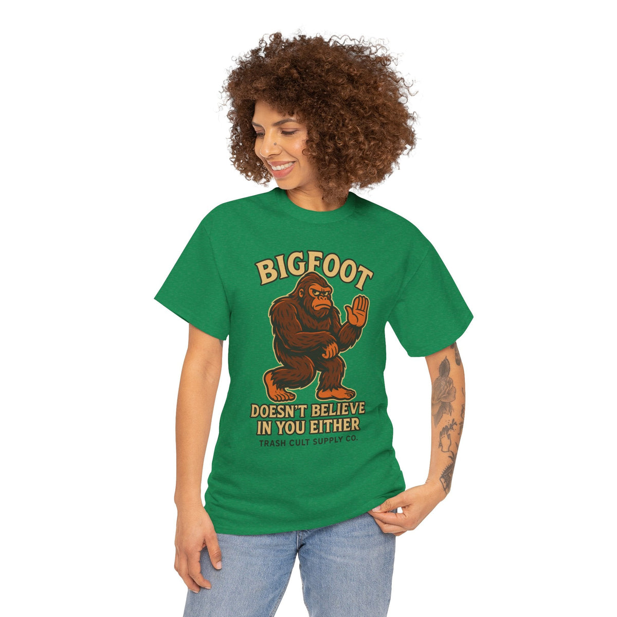 Funny Bigfoot Shirt – “Bigfoot Doesn’t Believe in You Either” Graphic Tee | Trash Cult Supply Co.