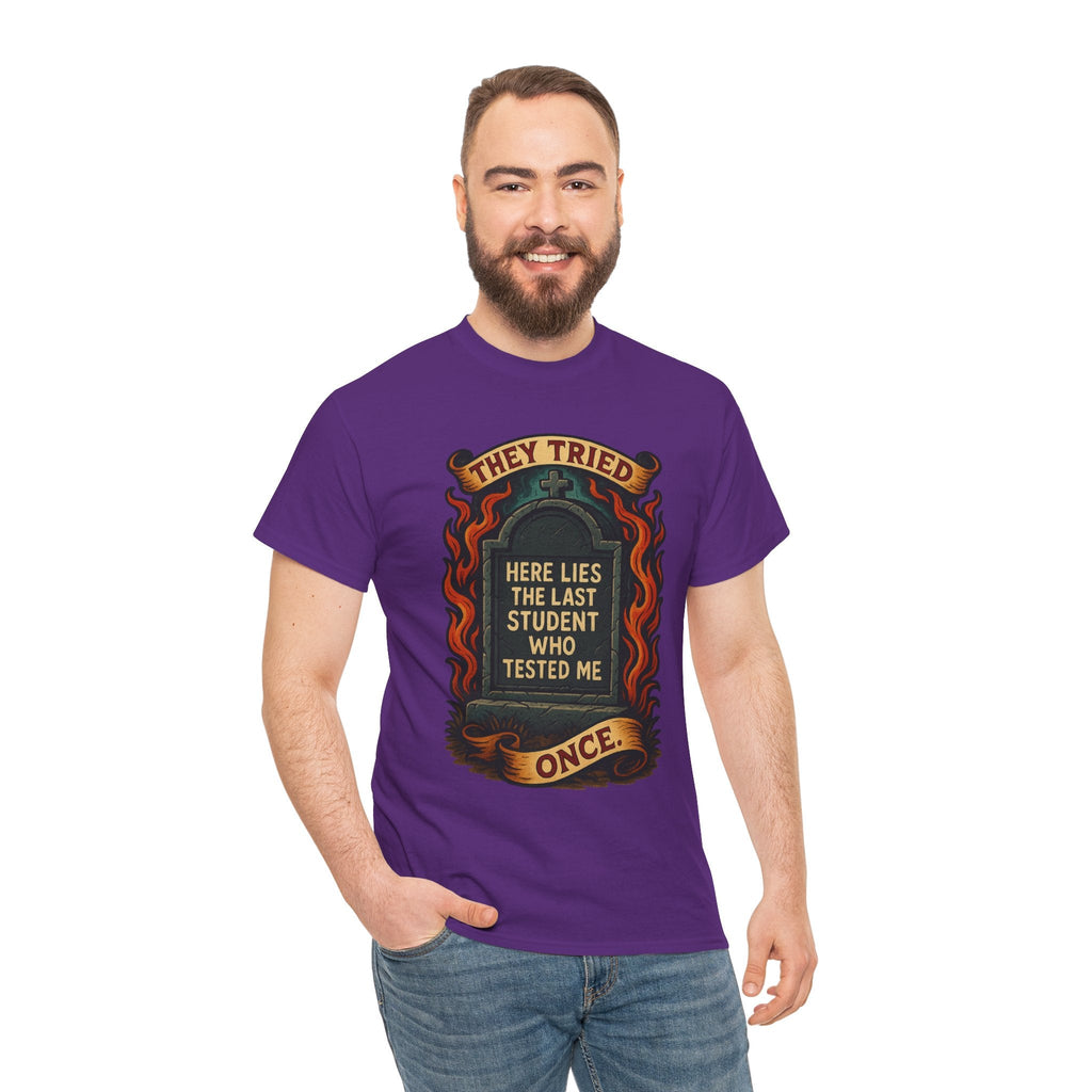 Funny Student Tribute Tee, Unisex Graphic Shirt, Back to School Apparel, Graduation Gift, Teacher Humor Clothing