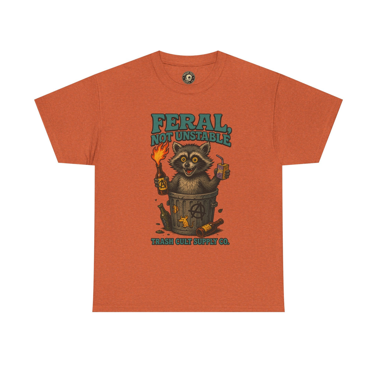 Feral Not Unstable Tee, Streetwear Tee, Graphic Shirt, Funny T-Shirt, Humor Clothing, Unique Gift
