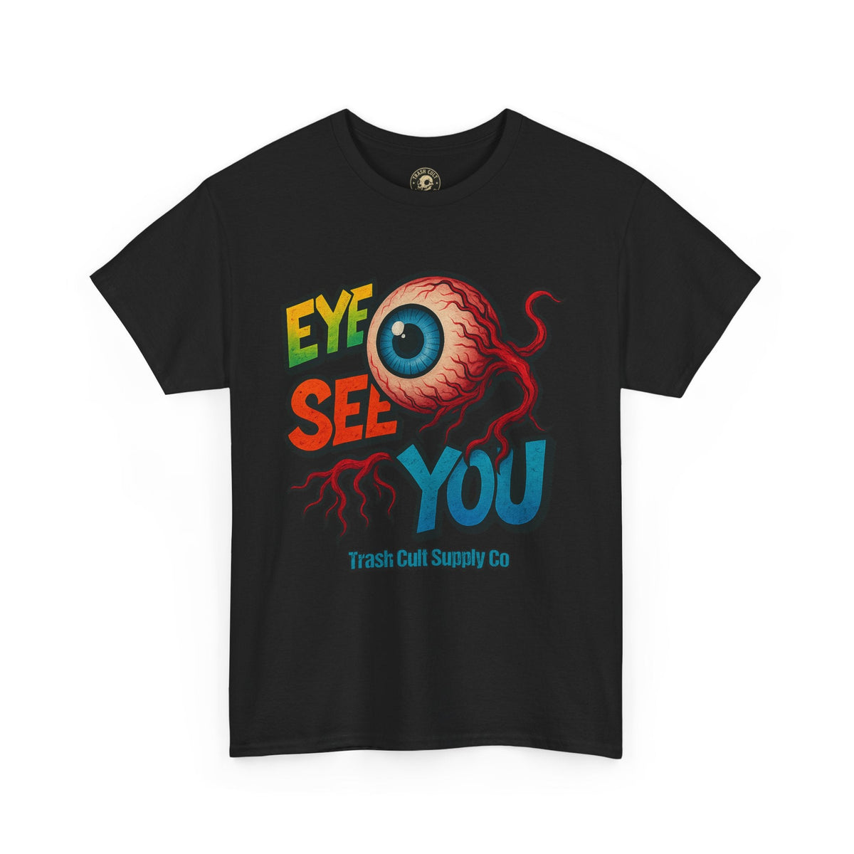 Eye See You Shirt – Creepy Eyeball Graphic Tee – Gildan 5000 Unisex