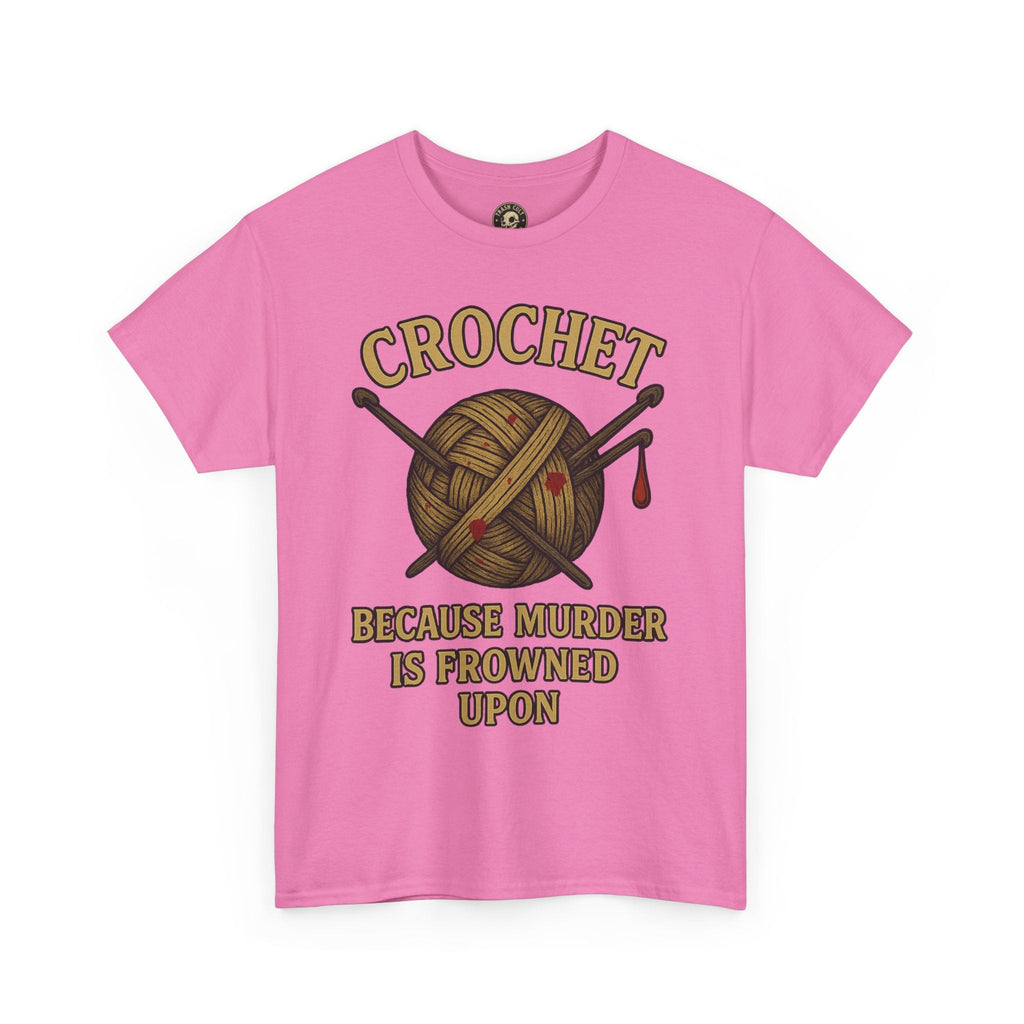 Crochet Humor Tee - Perfect for Crafters, Knitters, and Yarn Lovers - Gifts for Birthdays, Christmas, Craft Parties, and More