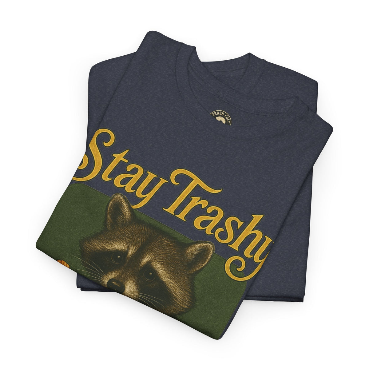 Stay Trashy Raccoon T-Shirt – Vintage-Style Cute Trash Panda | Trash Cult Supply Co | Gildan 5000
