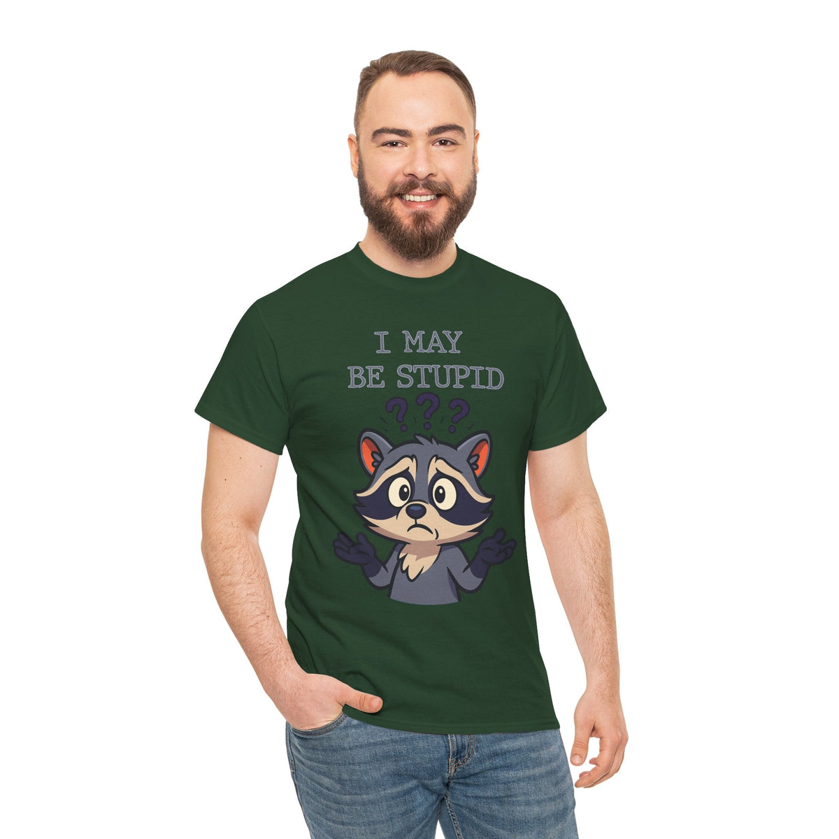 Funny Raccoon Shirt – "I May Be Stupid" Meme Tee – Cartoon Animal Humor T-Shirt – Gildan 5000