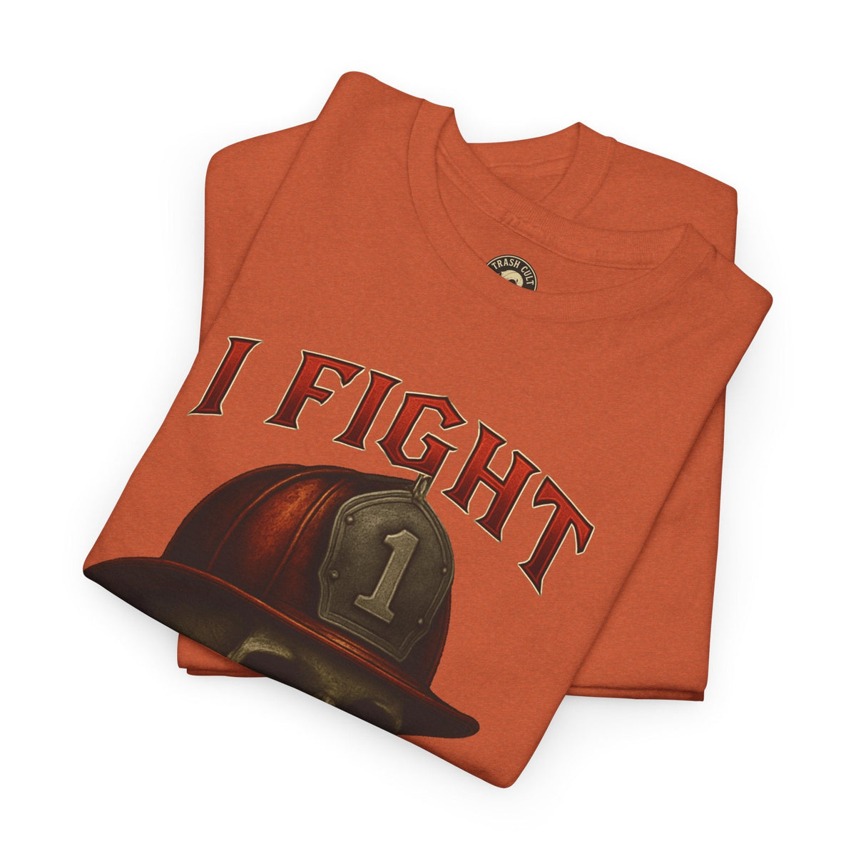 Skull Firefighter Tee - I Fight What You Fear, Casual Shirt, Gift for Firefighters, Halloween Costume, Unisex Apparel