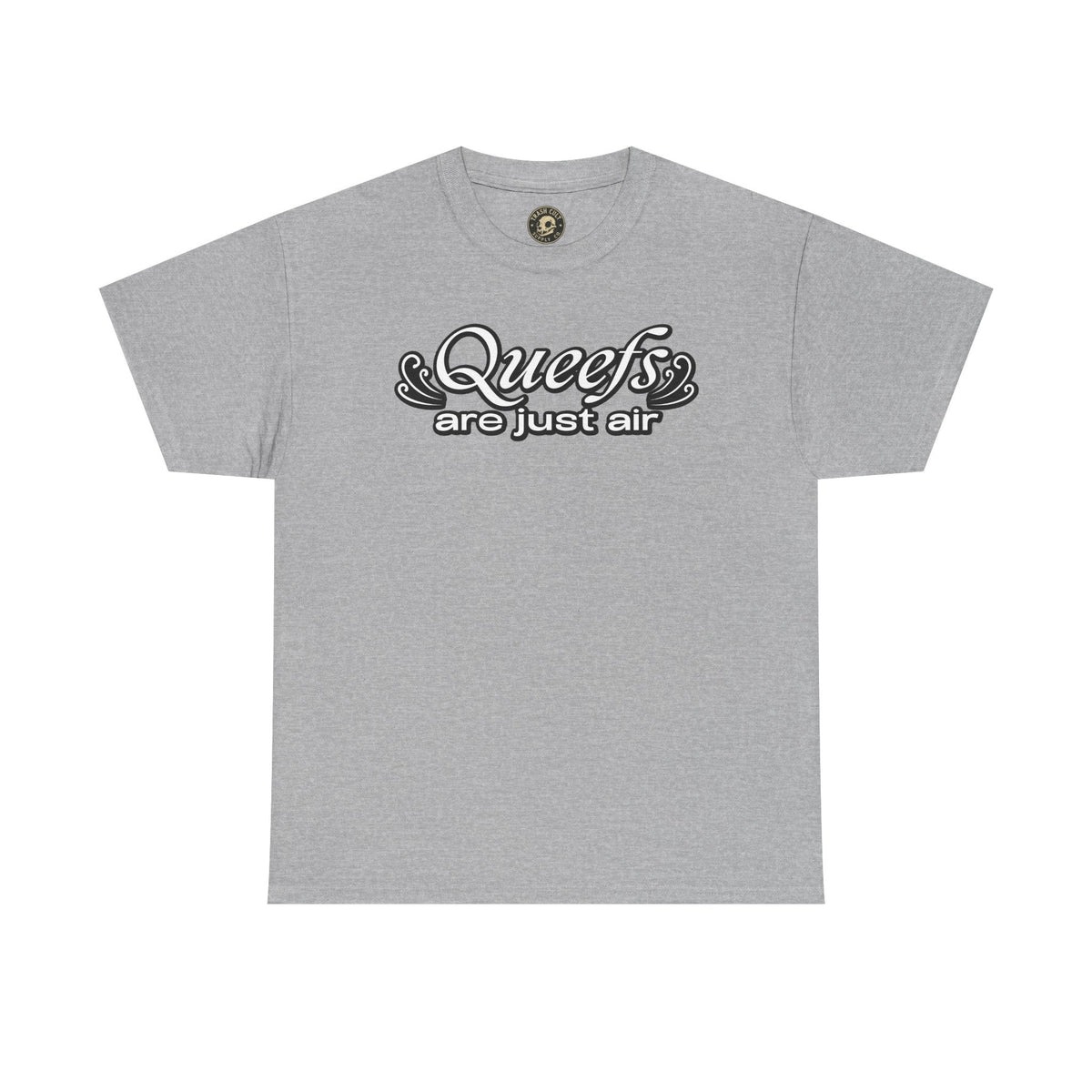 "Queefs Are Just Air" Funny Statement T-Shirt – Bold Graphic Tee