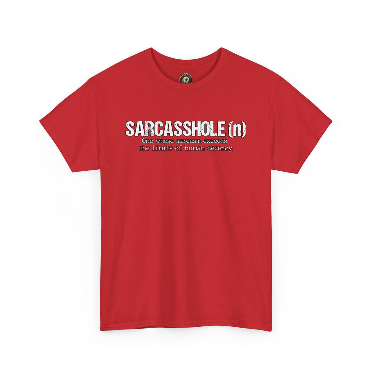 Sarcasshole Definition T-Shirt – Funny Sarcasm Graphic Tee