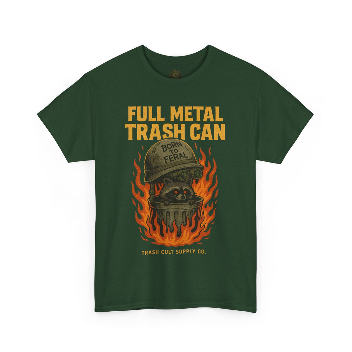 Full Metal Trash Can T-Shirt – Born to Feral Raccoon Graphic | Trash Cult Supply Co. | Gildan 5000 Tee