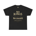 No Kings, No Cowards T-Shirt (Black Gildan 5000) – Vintage Vigilante | Trash Cult Supply Co.