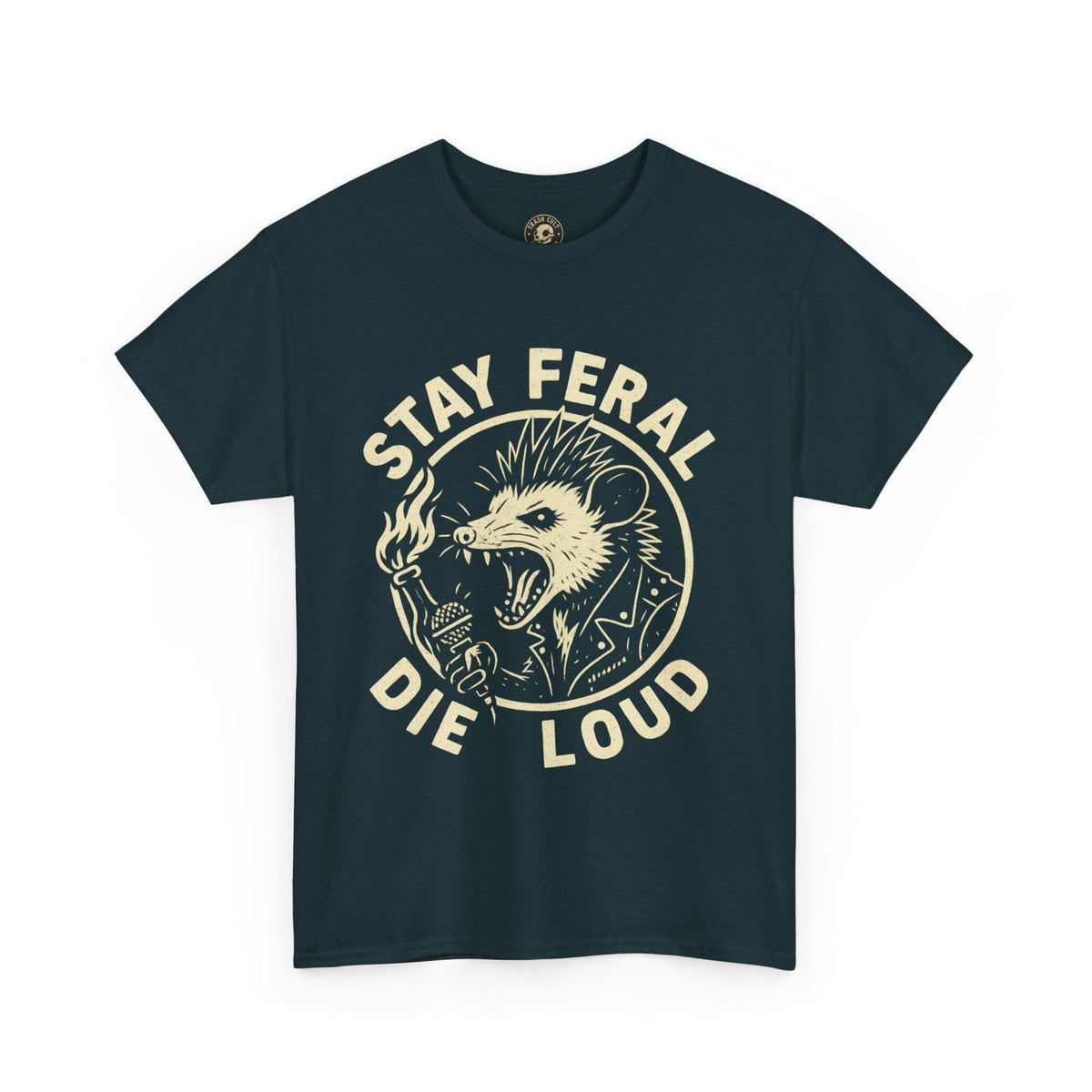 Stay Feral Die Loud Possum Punk Shirt – Trash Cult Supply Co – Gildan 5000 T-Shirt