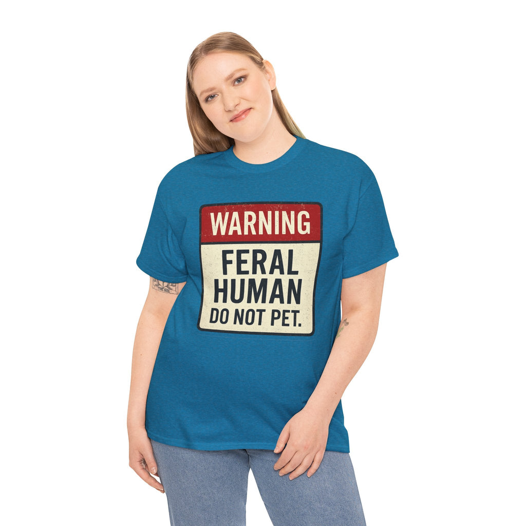 Warning Feral Human Tee: Unisex Humorous Cotton Shirt, Gift for Animal Lovers, Funny Tee, Unique Statement Apparel, Casual Wear, [...]