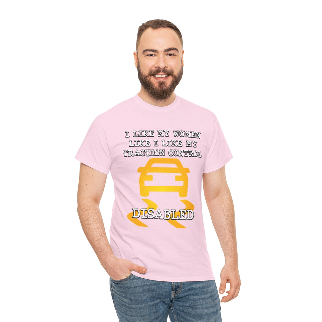 “Traction Control: Off. Standards: Lower.” Funny Car Meme T-Shirt