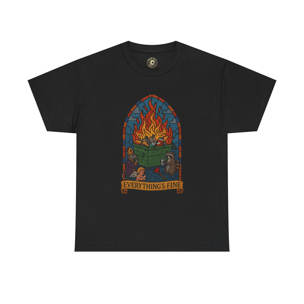 "Everything's Fine" Unisex Heavy Cotton Tee - Casual Wear, Gift for Friends, Home Decor, Everyday Style, Relaxed Fit