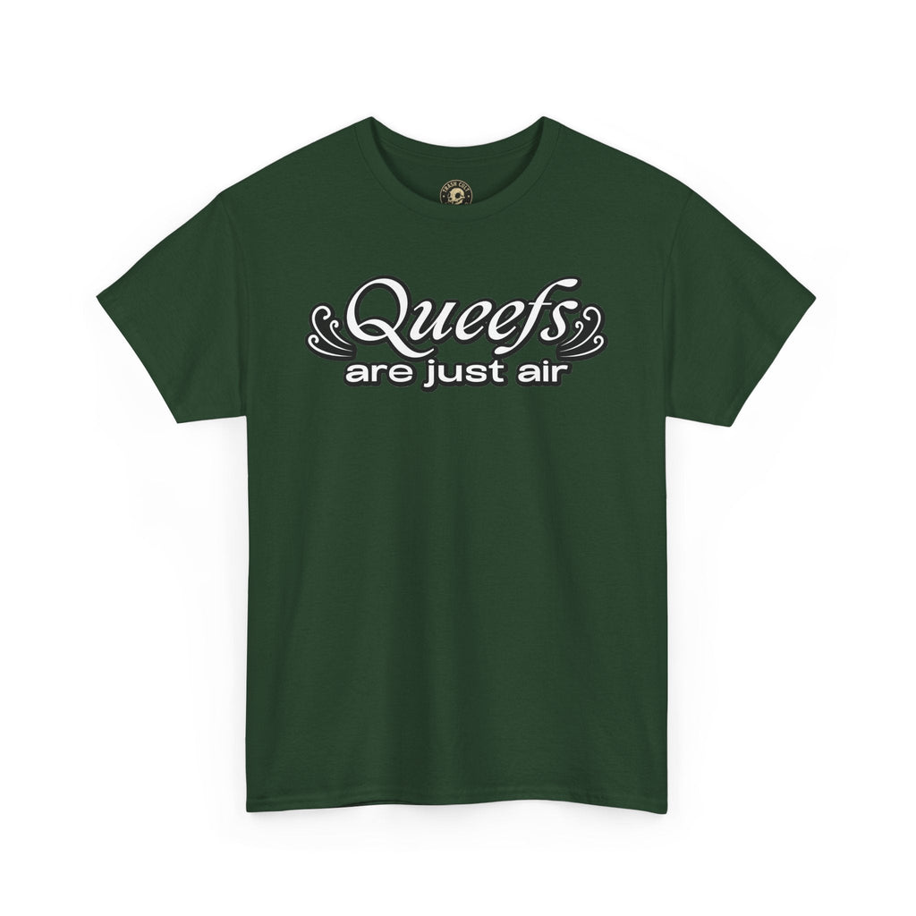 "Queefs Are Just Air" Funny Statement T-Shirt – Bold Graphic Tee