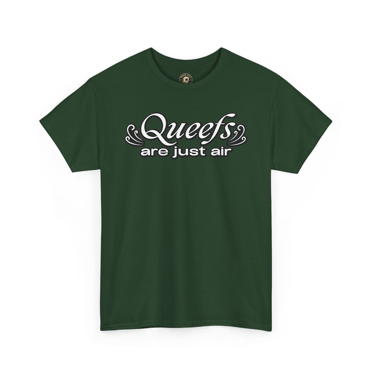 "Queefs Are Just Air" Funny Statement T-Shirt – Bold Graphic Tee