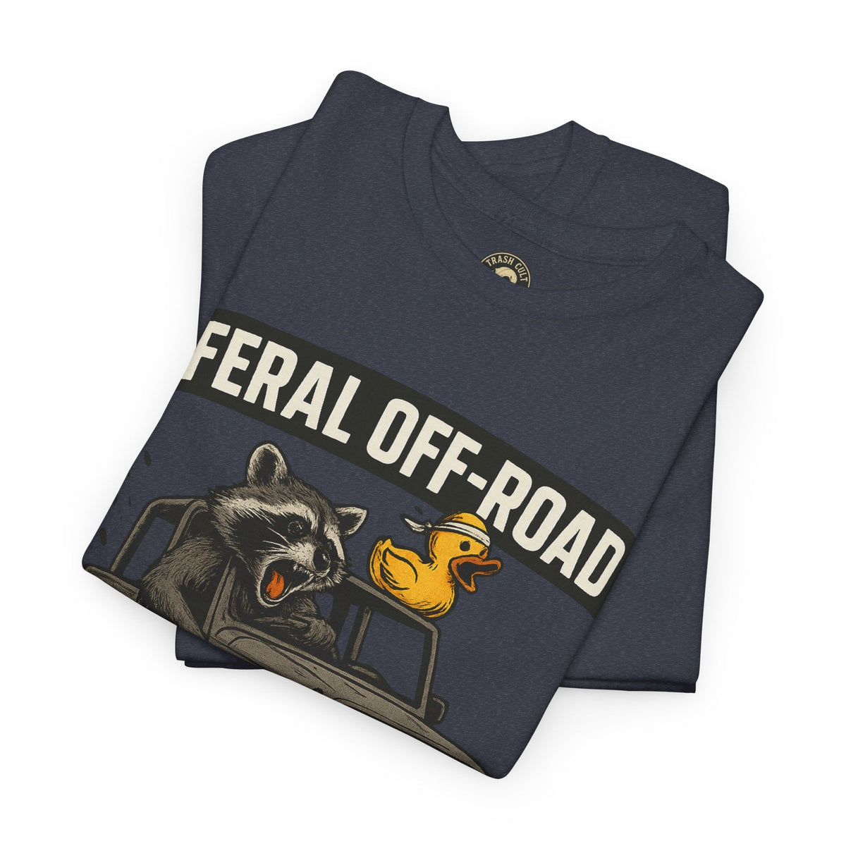Feral Off-Road Raccoon Jeep Shirt – Mud Slinging Chaos | Trash Cult Supply Co | Gildan 5000 Tee