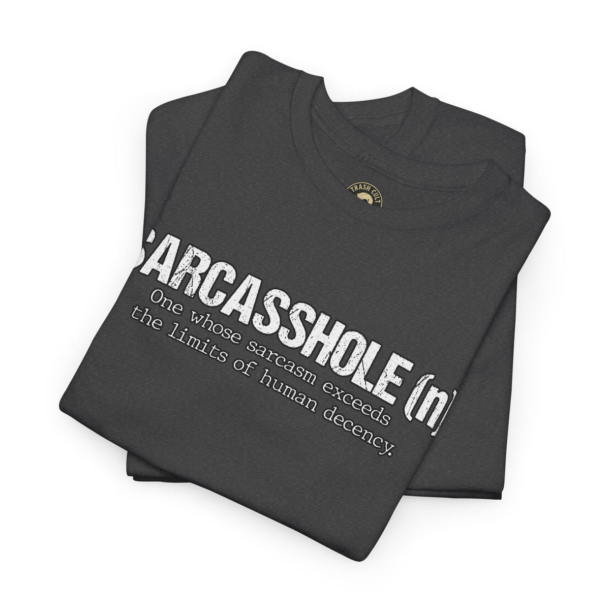 Sarcasshole Definition T-Shirt – Funny Sarcasm Graphic Tee