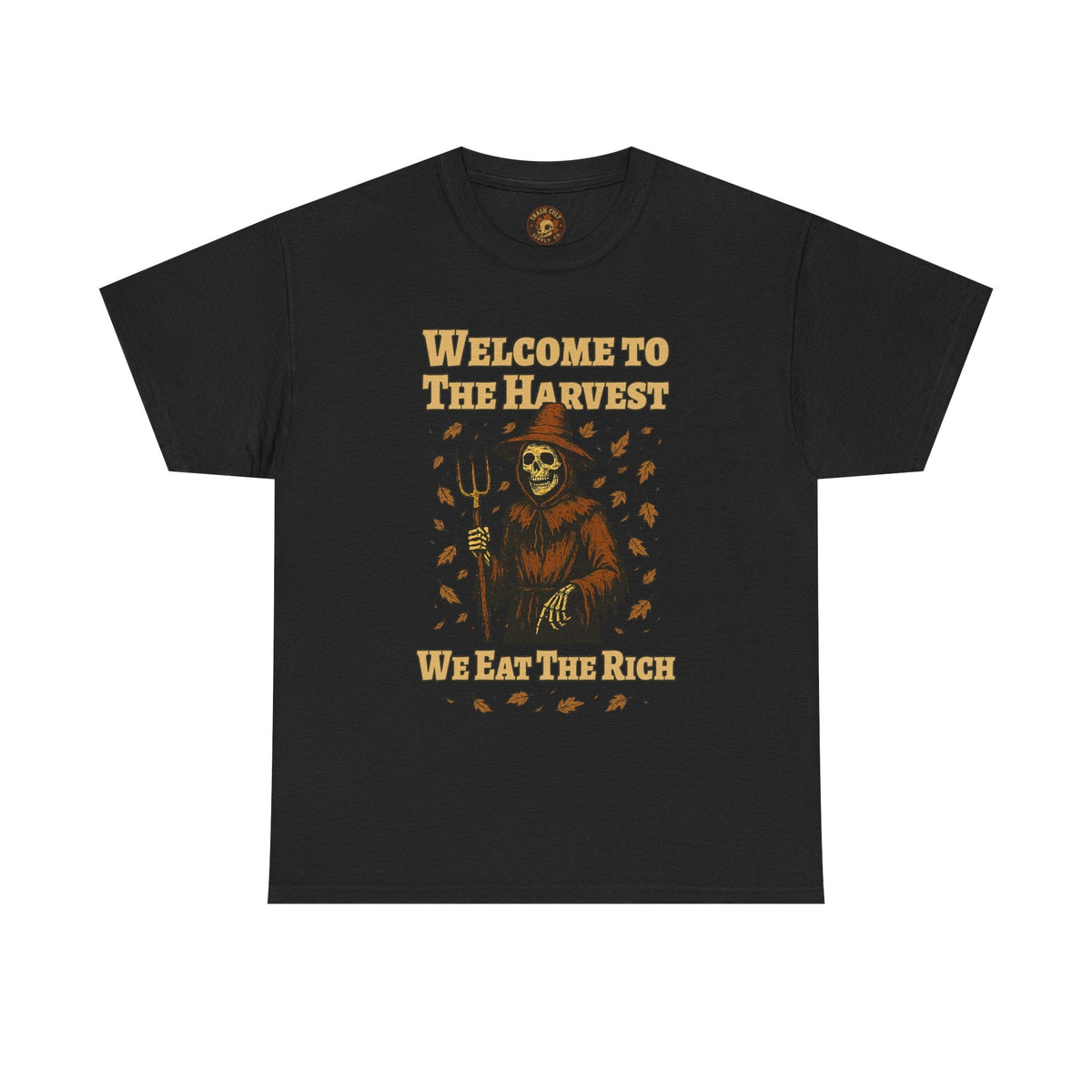 Eat the Rich Shirt – Welcome to the Harvest Skeleton Scarecrow Tee – Fall of Humanity Collection – Trash Cult Supply Co.