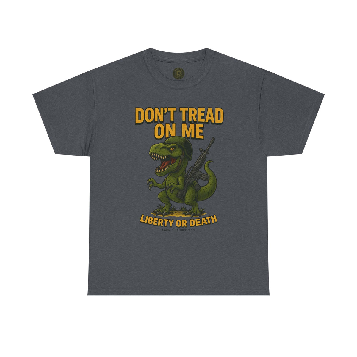 Don’t Tread On Me T-Rex T-Shirt – Liberty or Death Graphic | Trash Cult Supply Co. | Gildan 5000 Heavy Cotton