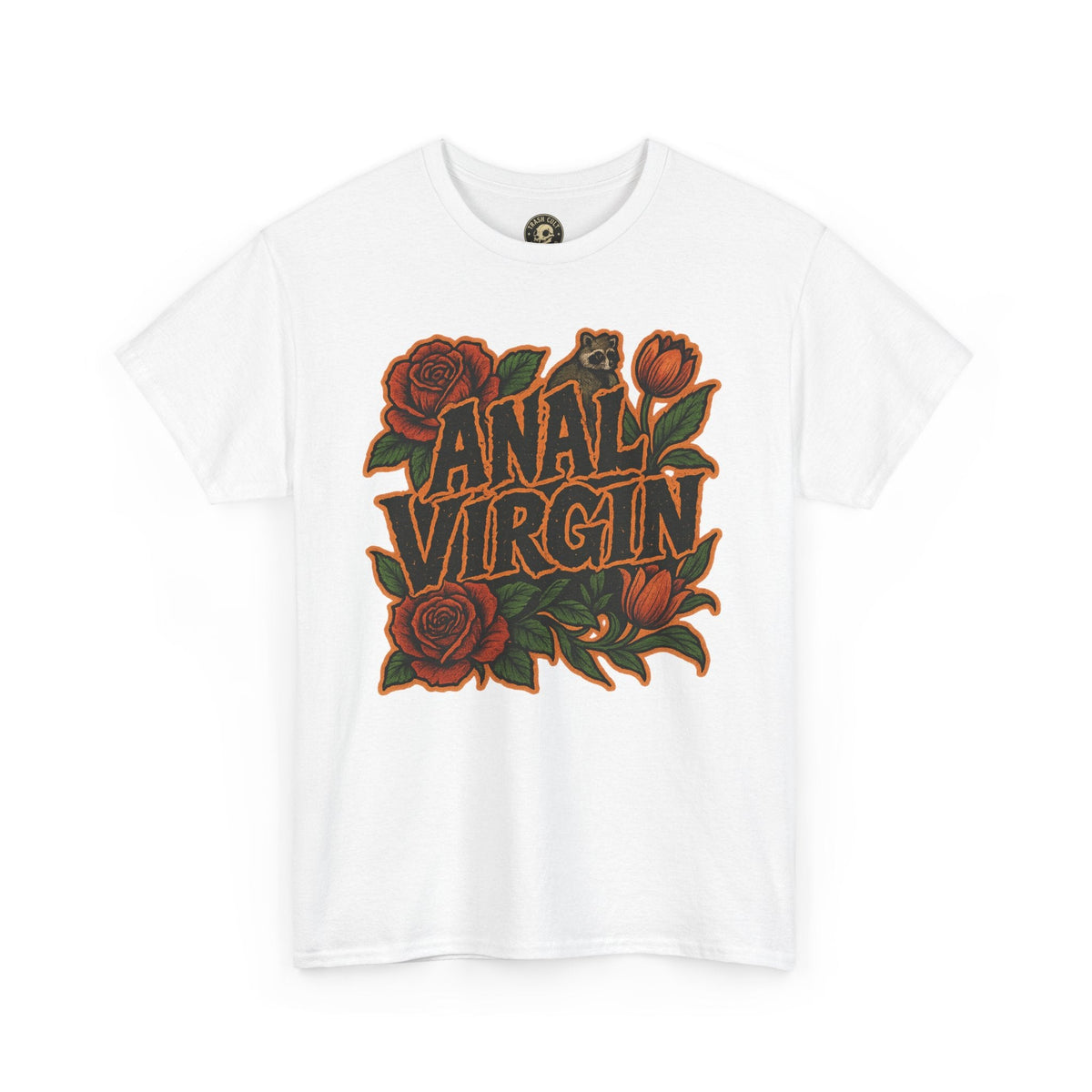 Anal Virgin Bold Floral Trashcore Tee – Funny Raccoon Shirt – Gildan 5000