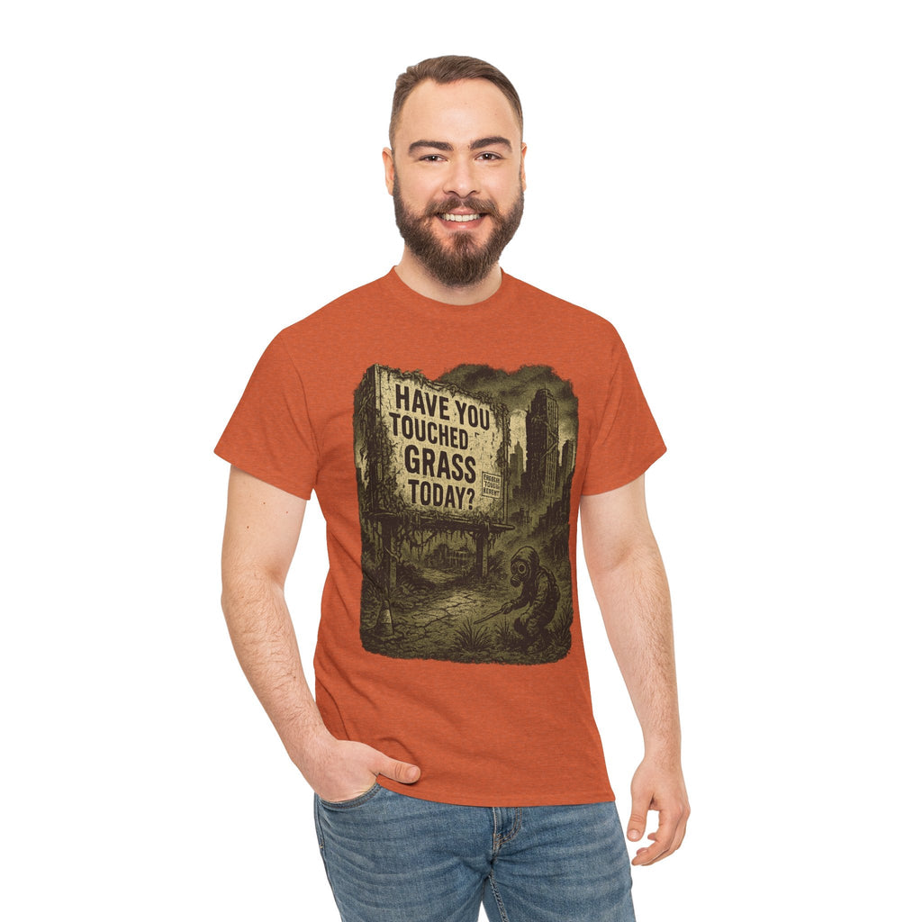 Post-Apocalyptic "Have You Touched Grass Today?" Shirt – Trash Cult Supply Co.