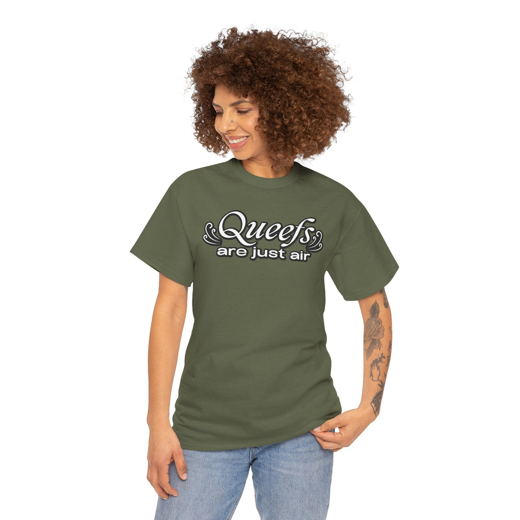 "Queefs Are Just Air" Funny Statement T-Shirt – Bold Graphic Tee