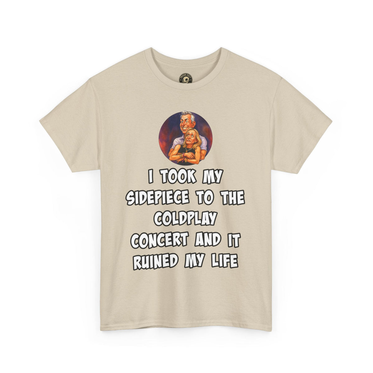 Funny CEO Concert Shirt – “I Took My Sidepiece to the Coldplay Concert” Meme Tee – Gildan 5000