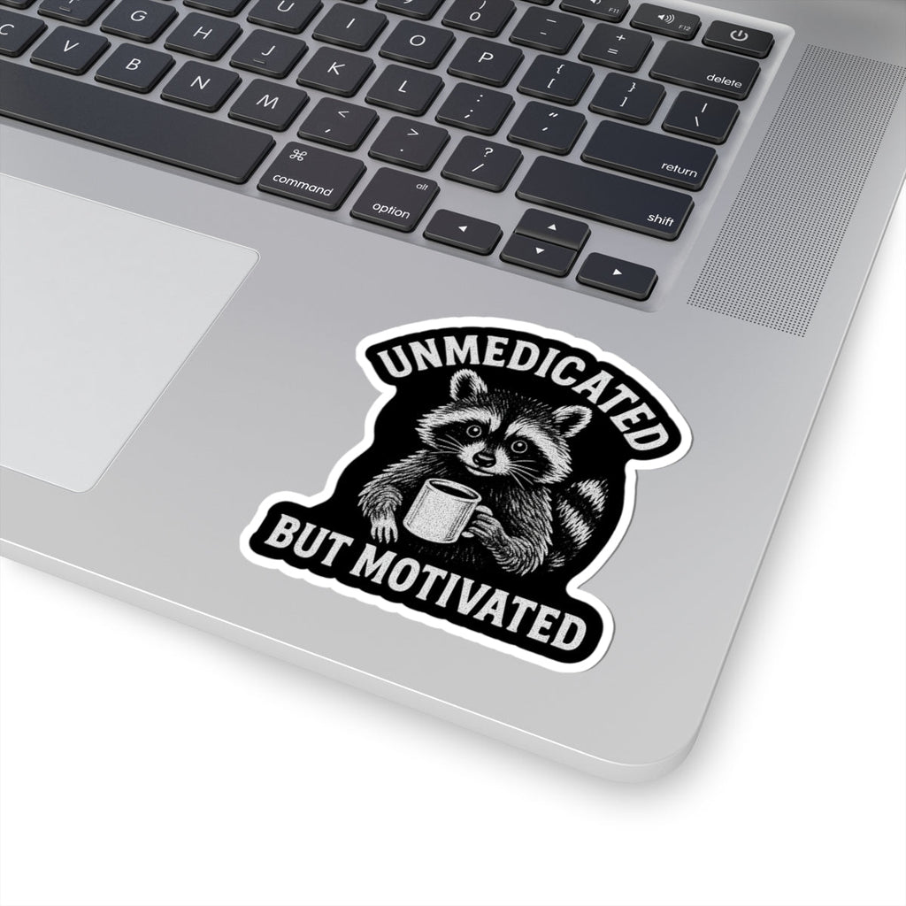 Unmedicated but Motivated Raccoon Stickers, Cute Animal Sticker, Motivational Quote Stickers, Laptop Decor, Fun Gifts, Planner Stickers