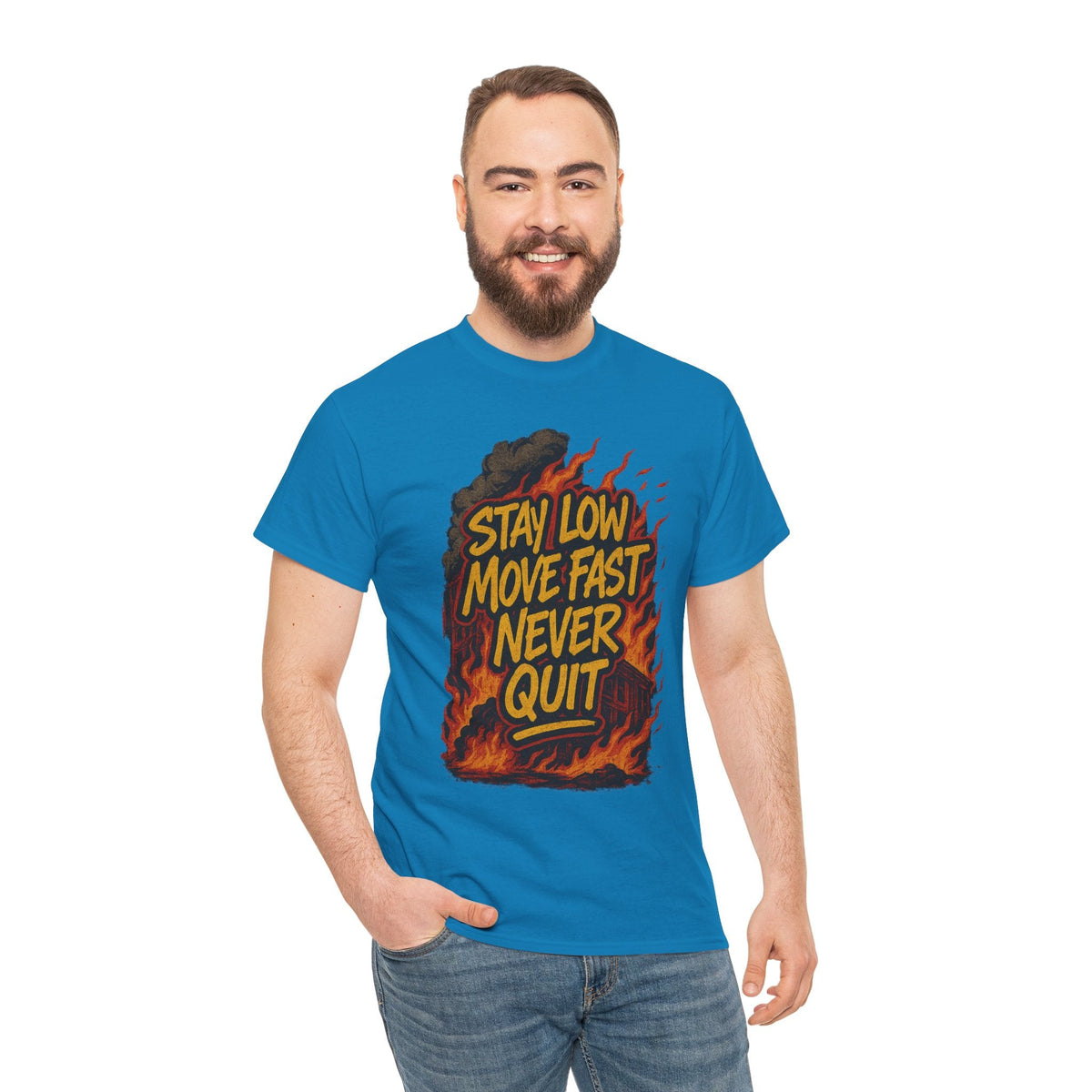 Stay Low Move Fast Never Quit Shirt – Firefighter Gildan 5000 Tee