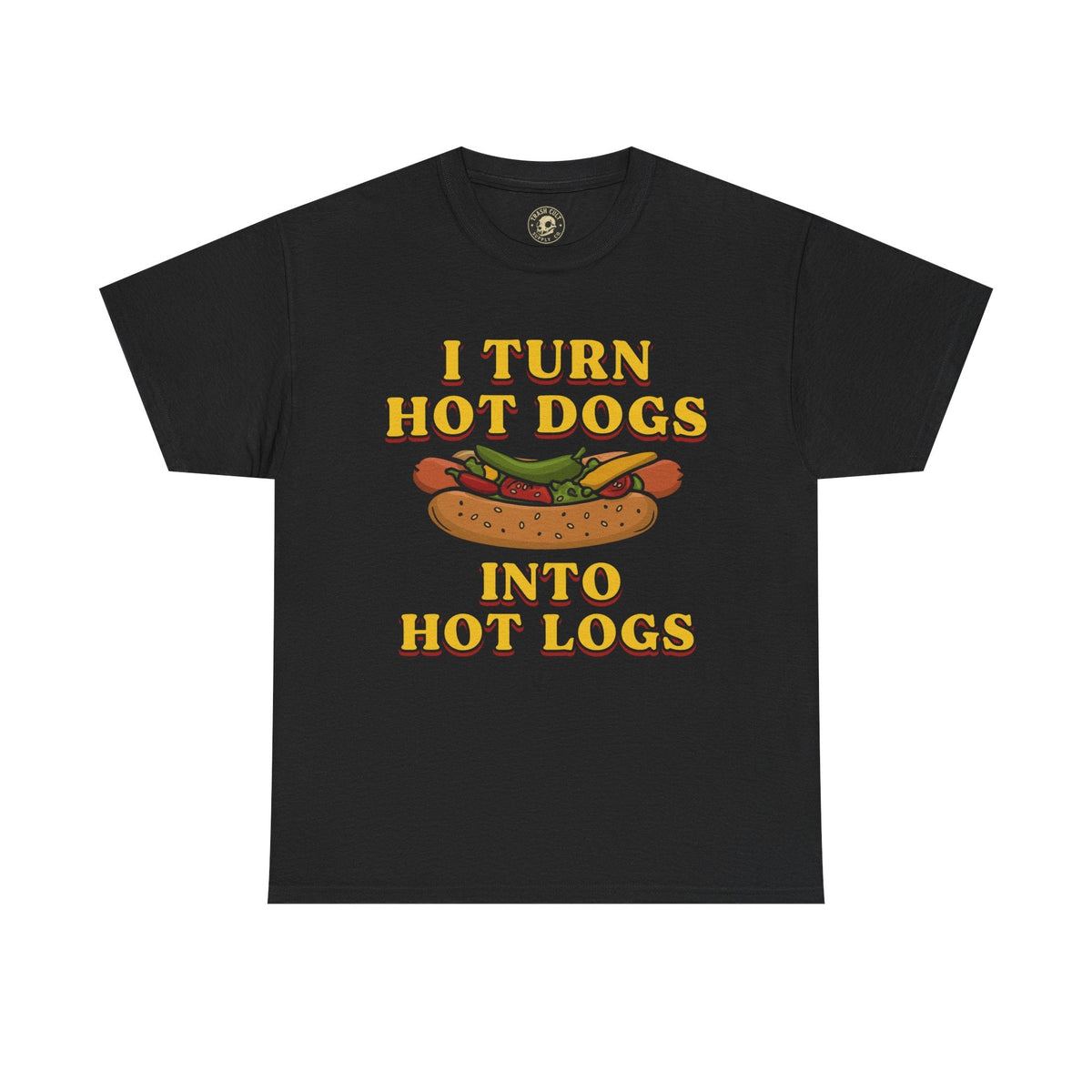 Funny Hot Dog Shirt - “I Turn Hot Dogs Into Hot Logs” Humor Tee