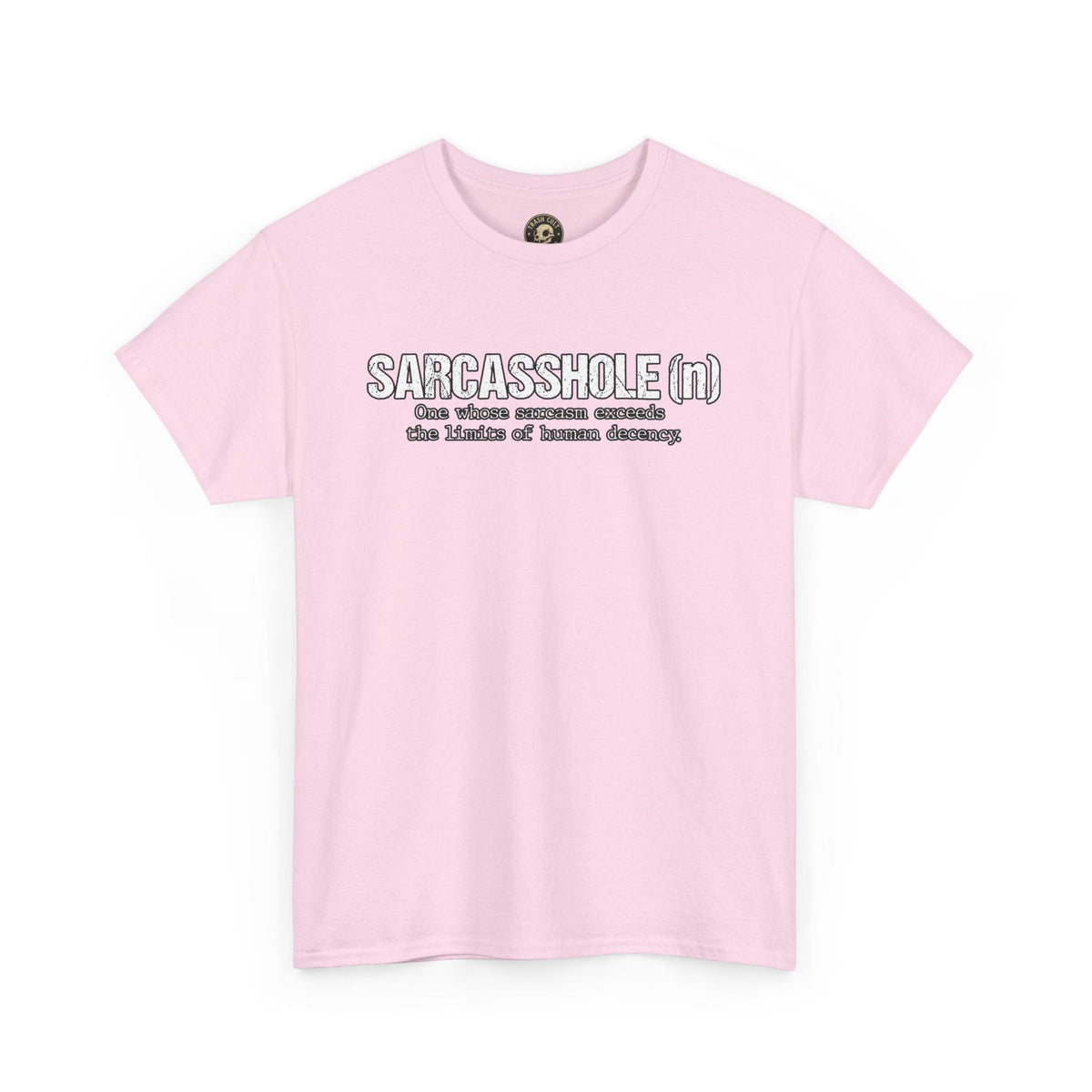 Sarcasshole Definition T-Shirt – Funny Sarcasm Graphic Tee