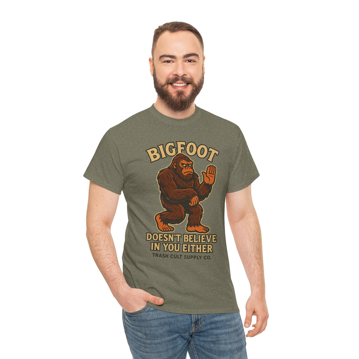 Funny Bigfoot Shirt – “Bigfoot Doesn’t Believe in You Either” Graphic Tee | Trash Cult Supply Co.
