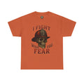 Skull Firefighter Tee - I Fight What You Fear, Casual Shirt, Gift for Firefighters, Halloween Costume, Unisex Apparel